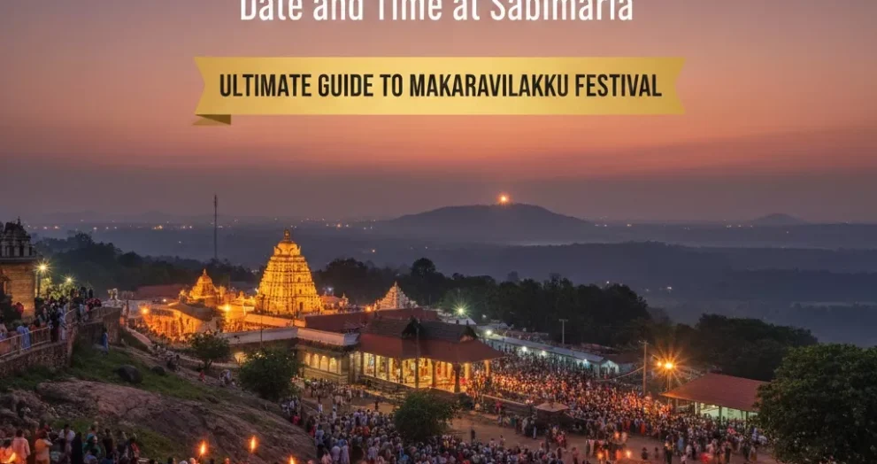 Makara Jyothi 2026 Darshan Date and Time at Sabarimala: Ultimate Guide to Makaravilakku Festival