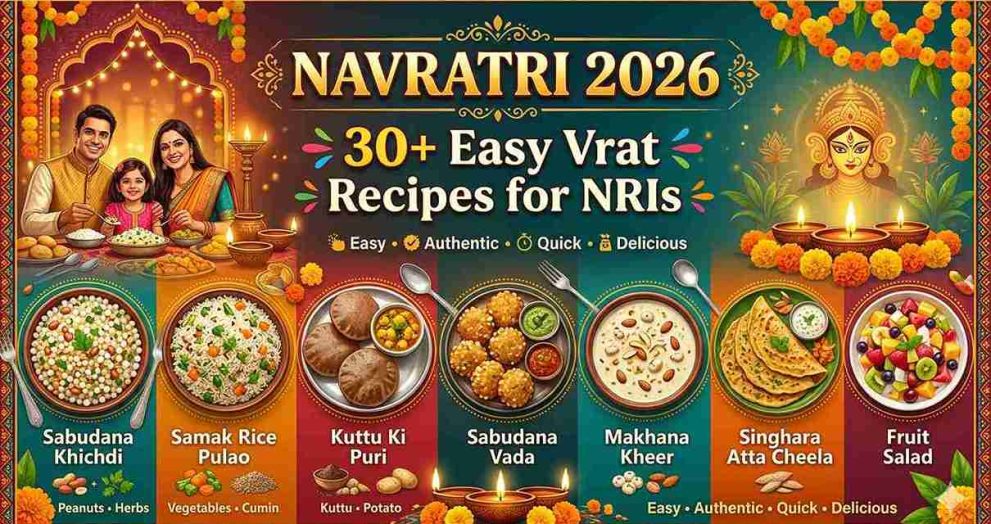 Navratri 2026: 30+ Regional Vrat Recipes for 9 Days