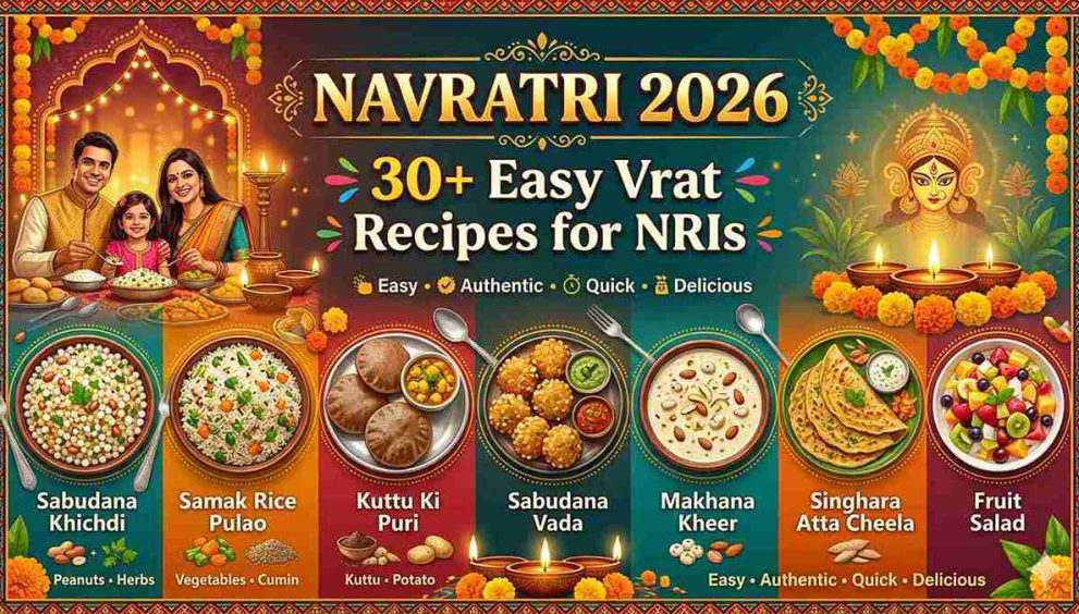 Navratri 2026: 30+ Regional Vrat Recipes for 9 Days